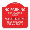 Signmission No Parking Bus Loading Zone No Entacionamiento Bus De Carga Zona, A-DES-RW-1818-23756 A-DES-RW-1818-23756